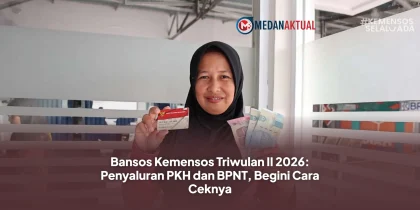Bansos Kemensos Triwulan II 2026: Penyaluran PKH dan BPNT, Begini Cara Ceknya