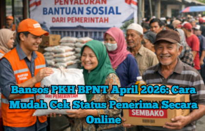 Bansos PKH BPNT April 2026: Cara Mudah Cek Status Penerima Secara Online