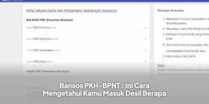 Bansos PKH-BPNT : Ini Cara Mengetahui Kamu Masuk Desil Berapa