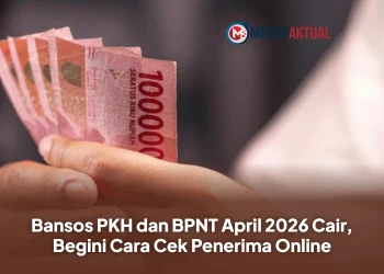Bansos PKH dan BPNT April 2026 Cair, Begini Cara Cek Penerima Online