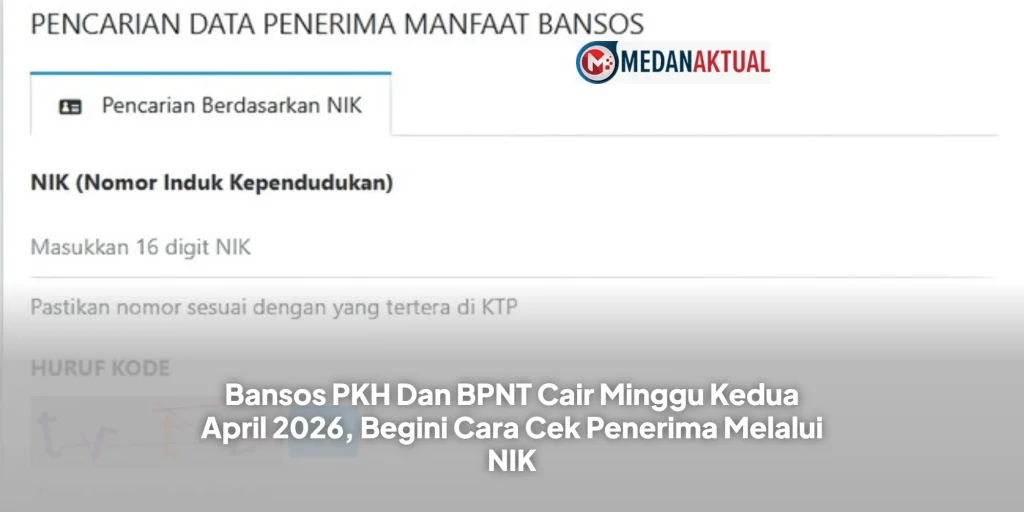 Bansos PKH Dan BPNT Cair Minggu Kedua April 2026, Begini Cara Cek Penerima Melalui NIK