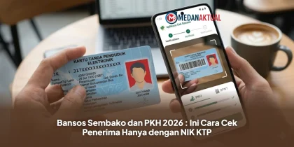 Bansos Sembako dan PKH 2026 : Ini Cara Cek Penerima Hanya dengan NIK KTP