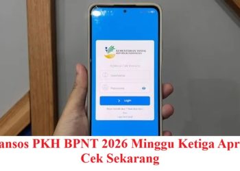 Bansos PKH BPNT 2026 Minggu Ketiga April, Cek Sekarang