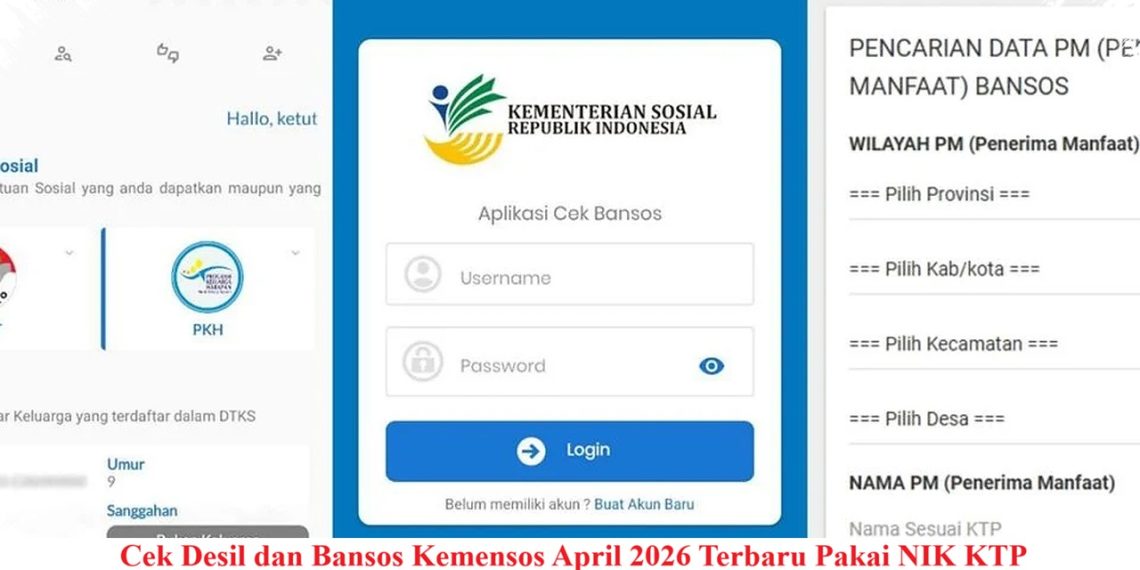 Cek Desil dan Bansos Kemensos April 2026 Terbaru Pakai NIK KTP