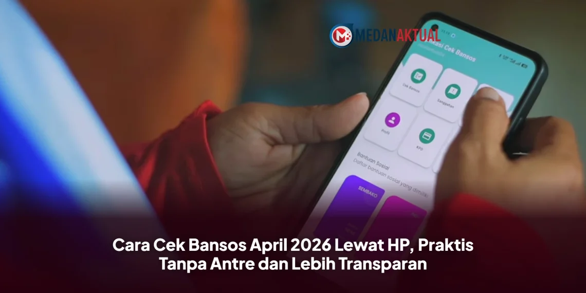 Cara Cek Bansos April 2026 Lewat HP, Praktis Tanpa Antre dan Lebih Transparan