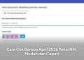 Cara Cek Bansos April 2026 Pakai NIK, Mudah dan Cepat!