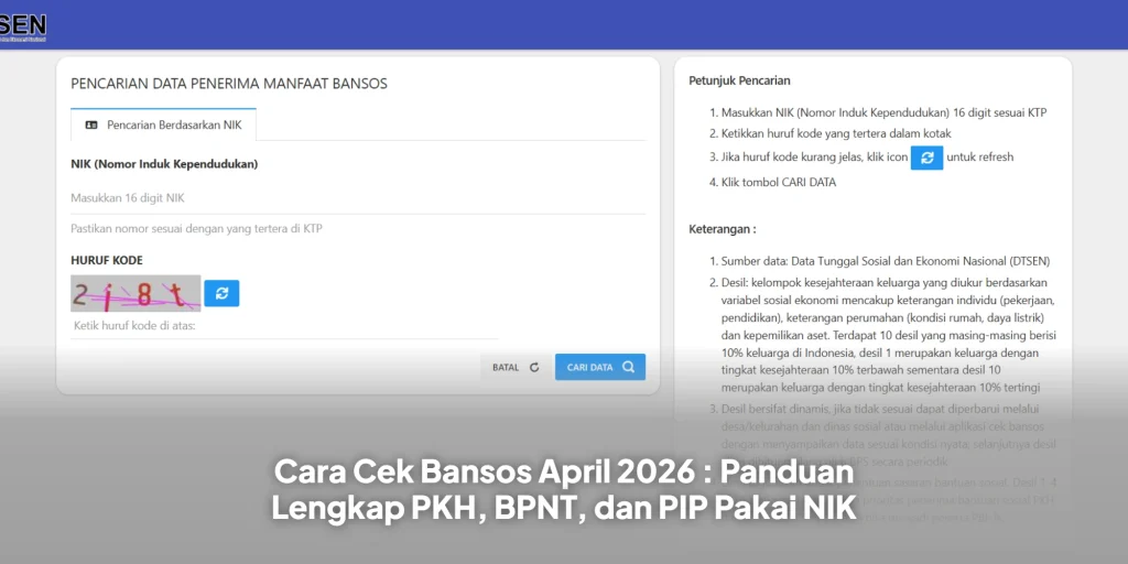 Cara Cek Bansos April 2026 : Panduan Lengkap PKH, BPNT, dan PIP Pakai NIK