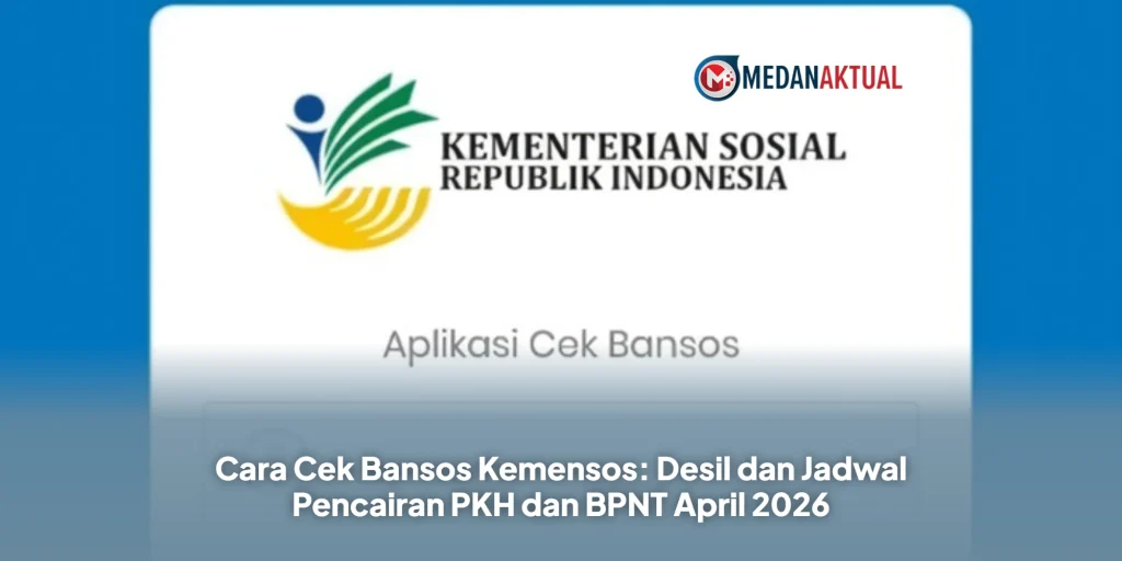 Cara Cek Bansos Kemensos: Desil dan Jadwal Pencairan PKH dan BPNT April 2026