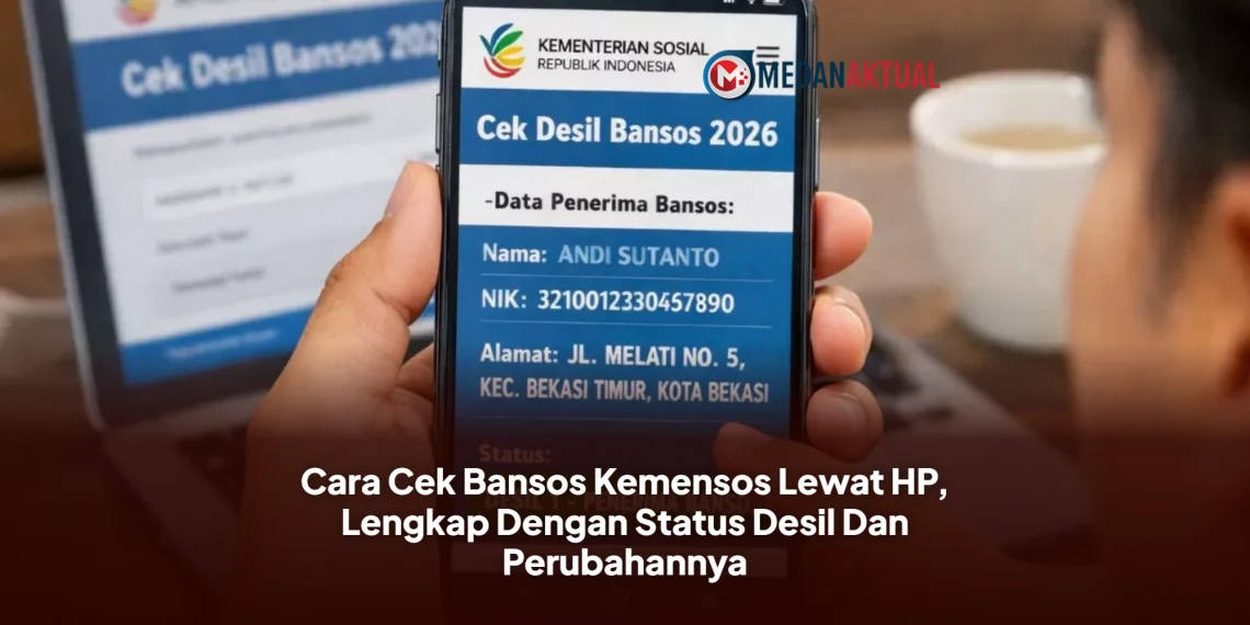 Cara Cek Bansos Kemensos Lewat HP, Lengkap Dengan Status Desil Dan Perubahannya