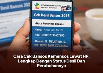 Cara Cek Bansos Kemensos Lewat HP, Lengkap Dengan Status Desil Dan Perubahannya