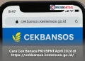 Cara Cek Bansos PKH BPNT April 2026 di https://cekbansos.kemensos.go.id/