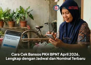 Cara Cek Bansos PKH BPNT April 2026, Lengkap dengan Jadwal dan Nominal Terbaru