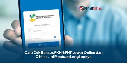 Cara Cek Bansos PKH BPNT Lewat Online dan Offline, Ini Panduan Lengkapnya