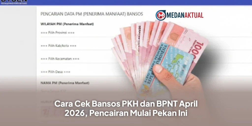Cara Cek Bansos PKH dan BPNT April 2026, Pencairan Mulai Pekan Ini