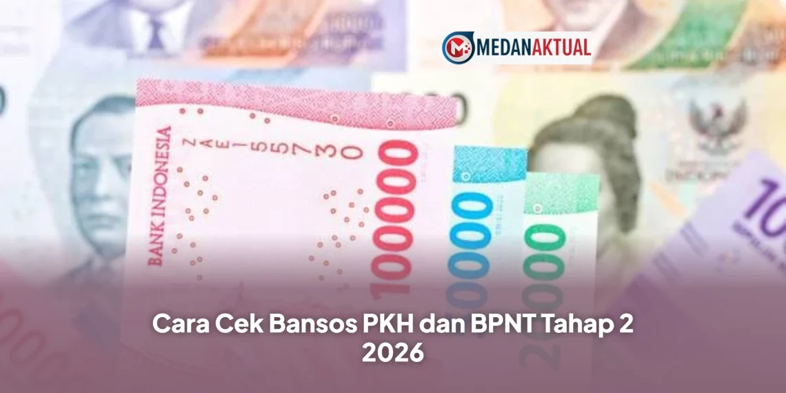 Cara Cek Bansos PKH dan BPNT Tahap 2 2026