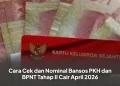 Cara Cek dan Nominal Bansos PKH dan BPNT Tahap II Cair April 2026