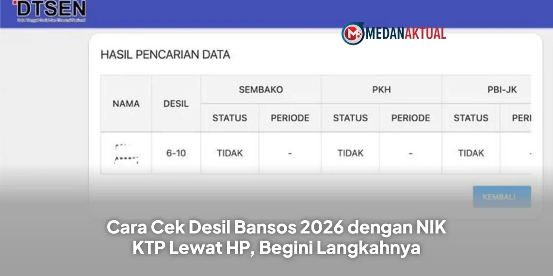 Cara Cek Desil Bansos 2026 Pakai NIK KTP Secara Online, Mudah Lewat HP