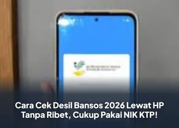 Cara Cek Desil Bansos 2026 Lewat HP Tanpa Ribet, Cukup Pakai NIK KTP!