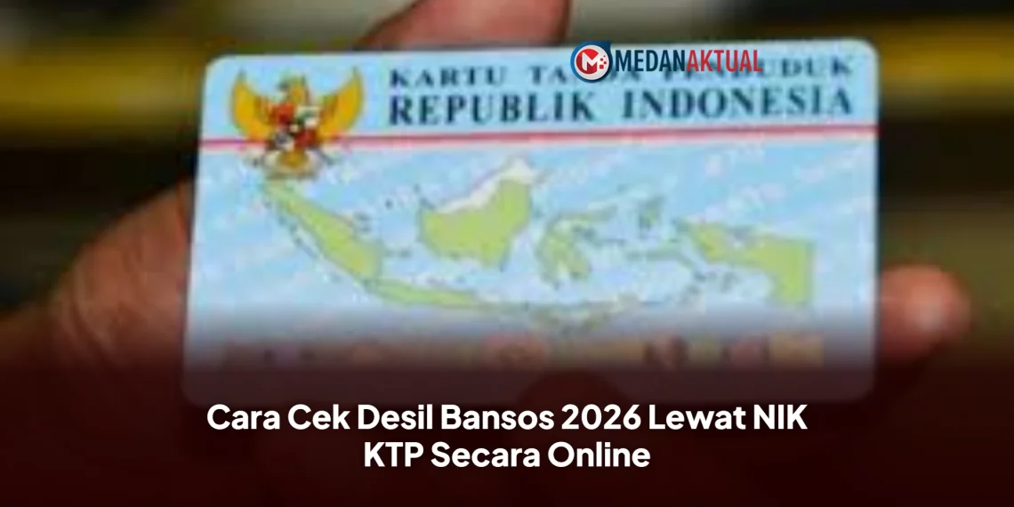 Cara Cek Desil Bansos 2026 Lewat NIK KTP Secara Online