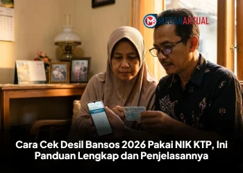 Cara Cek Desil Bansos 2026 Pakai NIK KTP, Ini Panduan Lengkap dan Penjelasannya