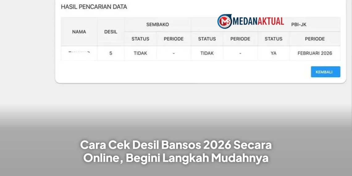 Cara Cek Desil Bansos 2026 Secara Online, Begini Langkah Mudahnya