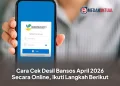 Cara Cek Desil Bansos April 2026 Secara Online, Ikuti Langkah Berikut