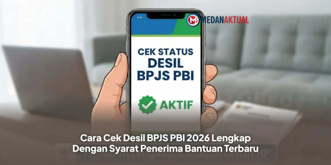 Cara Cek Desil BPJS PBI 2026 Lengkap Dengan Syarat Penerima Bantuan Terbaru