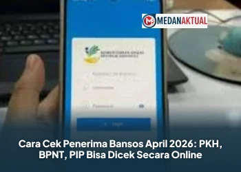 Cara Cek Penerima Bansos April 2026: PKH, BPNT, PIP Bisa Dicek Secara Online