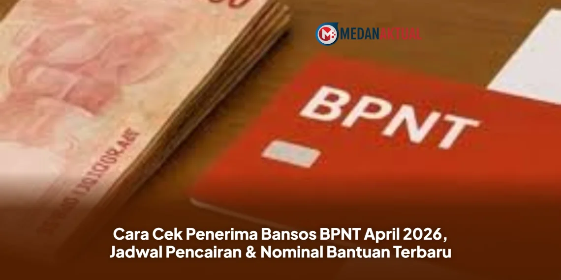Cara Cek Penerima Bansos BPNT April 2026, Jadwal Pencairan & Nominal Bantuan Terbaru