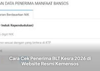 Cara Cek Penerima BLT Kesra 2026 di Website Resmi Kemensos