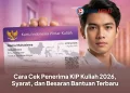 Cara Cek Penerima KIP Kuliah 2026, Syarat, dan Besaran Bantuan Terbaru