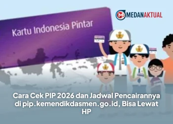 Cara Cek PIP 2026 dan Jadwal Pencairannya di pip.kemendikdasmen.go.id, Bisa Lewat HP