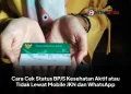 Cara Cek Status BPJS Kesehatan Aktif atau Tidak Lewat Mobile JKN dan WhatsApp