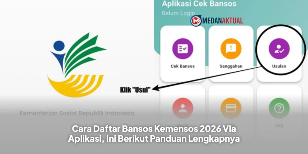 Cara Daftar Bansos Kemensos 2026 Via Aplikasi, Ini Berikut Panduan Lengkapnya