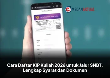 Cara Daftar KIP Kuliah 2026 untuk Jalur SNBT, Lengkap Syarat dan Dokumen