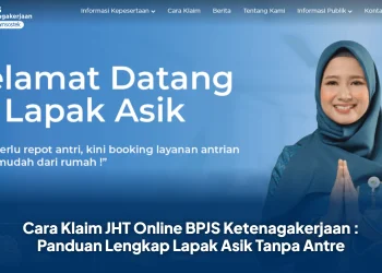 Cara Klaim JHT Online BPJS Ketenagakerjaan : Panduan Lengkap Lapak Asik Tanpa Antre