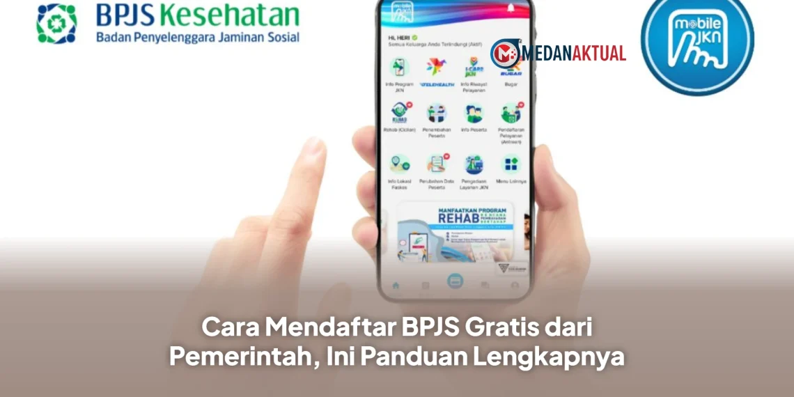 Cara Mendaftar BPJS Gratis dari Pemerintah, Ini Panduan Lengkapnya