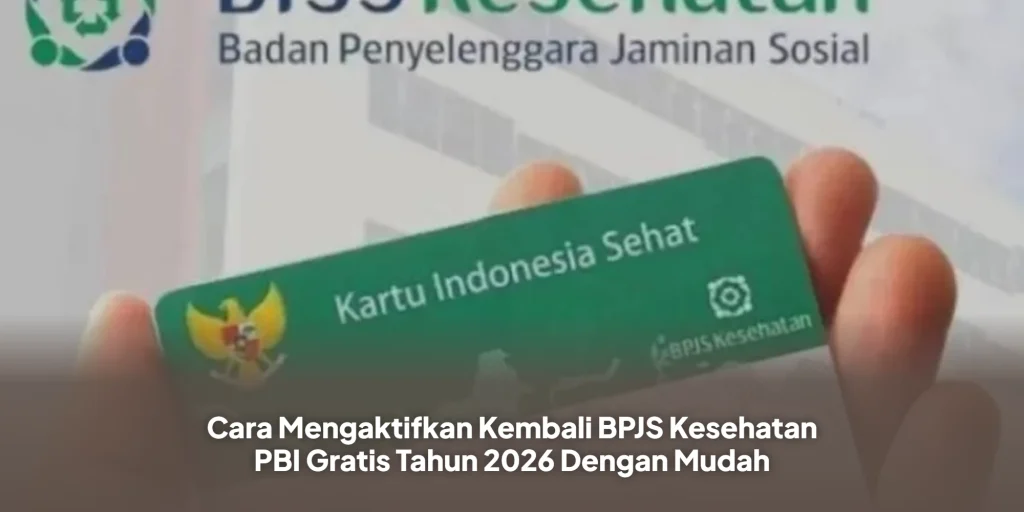 Cara Mengaktifkan Kembali BPJS Kesehatan PBI Gratis Tahun 2026 Dengan Mudah