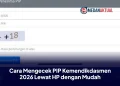 Cara Mengecek PIP Kemendikdasmen 2026 Lewat HP dengan Mudah