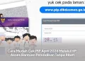 Cara Mudah Cek PIP April 2026 Melalui HP: Akses Bantuan Pendidikan Tanpa Ribet