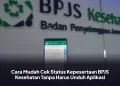 Cara Mudah Cek Status Kepesertaan BPJS Kesehatan Tanpa Harus Unduh Aplikasi