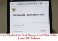 Cara Mudah Cek Desil Bansos April 2026 Online Lewat HP Terbaru