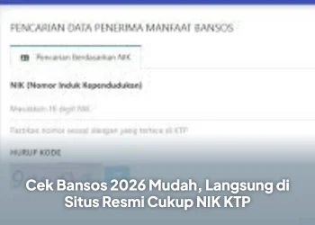 Cek Bansos 2026 Mudah, Langsung di Situs Resmi Cukup NIK KTP