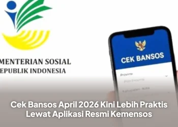 Cek Bansos April 2026 Kini Lebih Praktis Lewat Aplikasi Resmi Kemensos