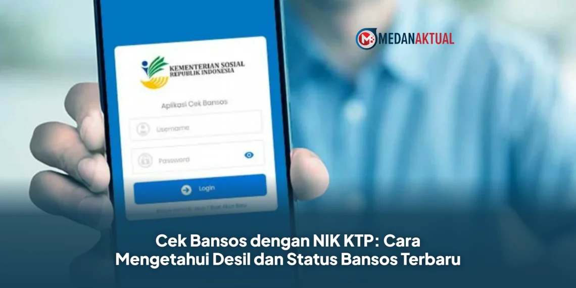 Cek Bansos dengan NIK KTP: Cara Mengetahui Desil dan Status Bansos Terbaru