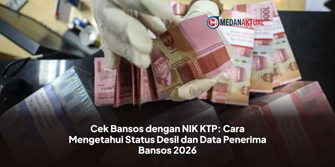 Cek Bansos dengan NIK KTP: Cara Mengetahui Status Desil dan Data Penerima Bansos 2026
