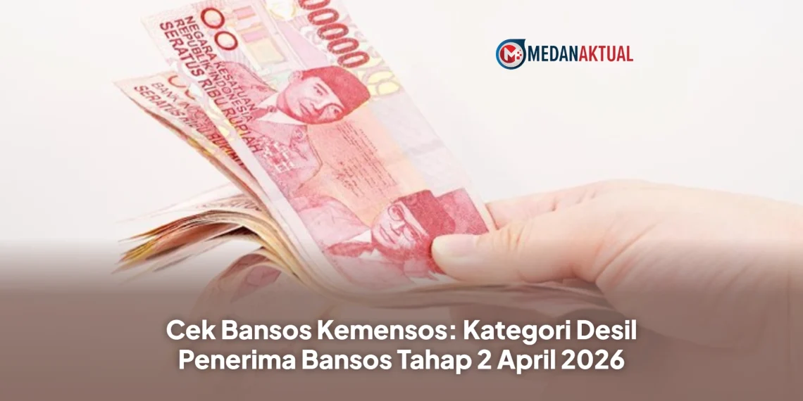 Cek Bansos Kemensos: Kategori Desil Penerima Bansos Tahap 2 April 2026