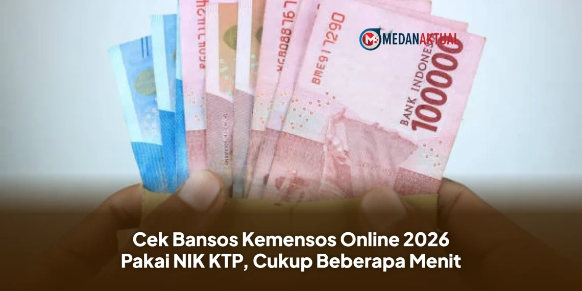 Cek Bansos Kemensos Online 2026 Pakai NIK KTP, Cukup Beberapa Menit