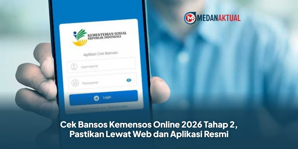 Cek Bansos Kemensos Online 2026 Tahap 2, Pastikan Lewat Web dan Aplikasi Resmi