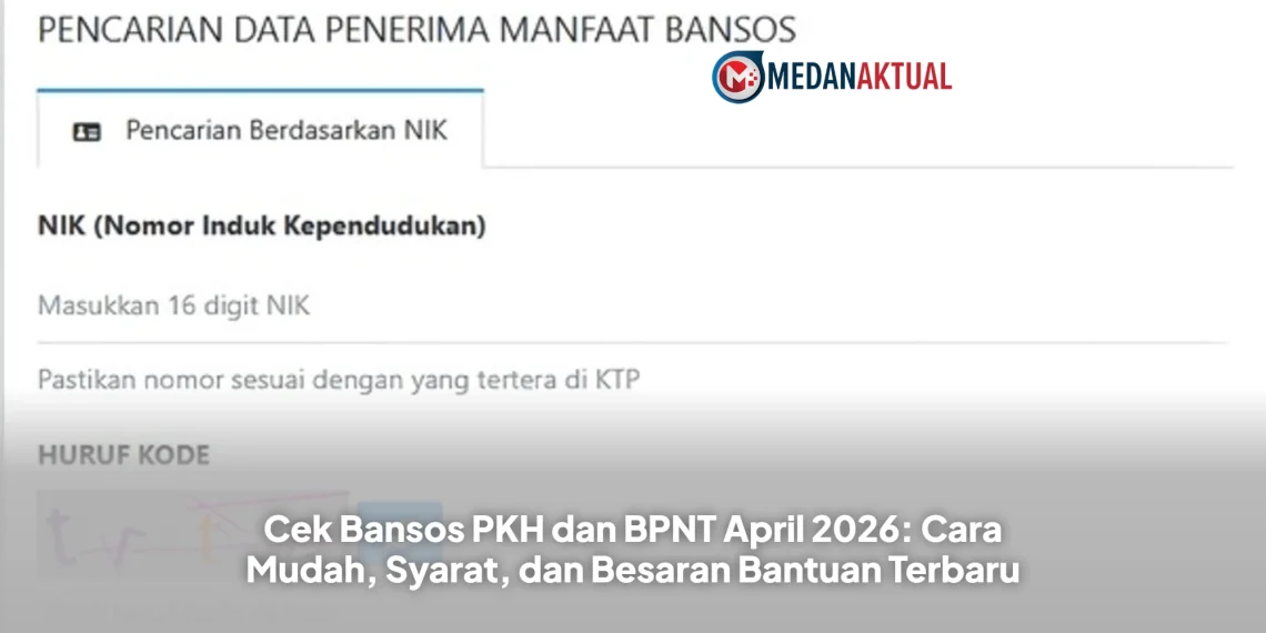 Cek Bansos PKH dan BPNT April 2026: Cara Mudah, Syarat, dan Besaran Bantuan Terbaru